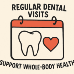 Regular Dental Visits Contribute